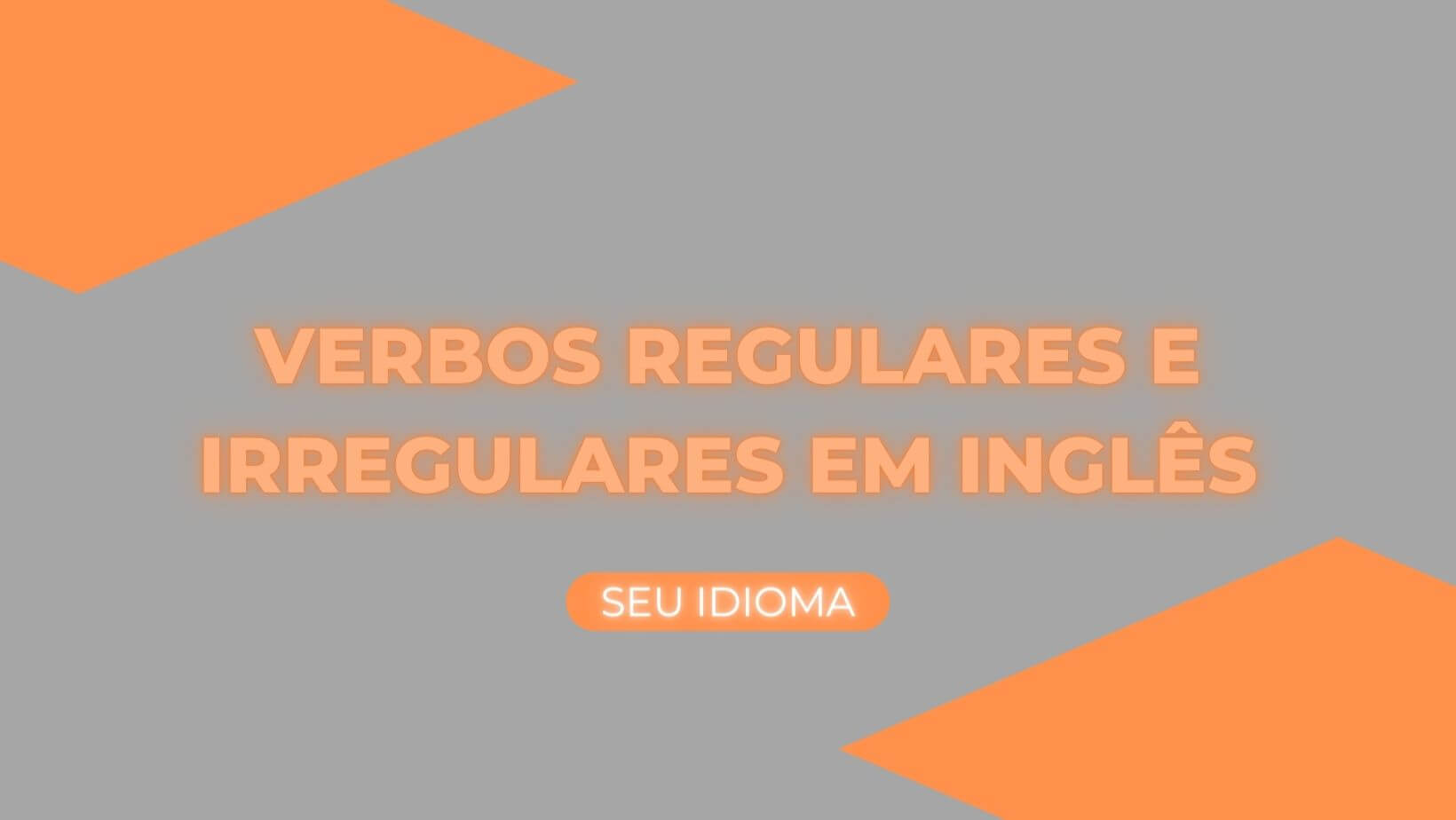 Como usar os verbos no passado em inglês: guia completo