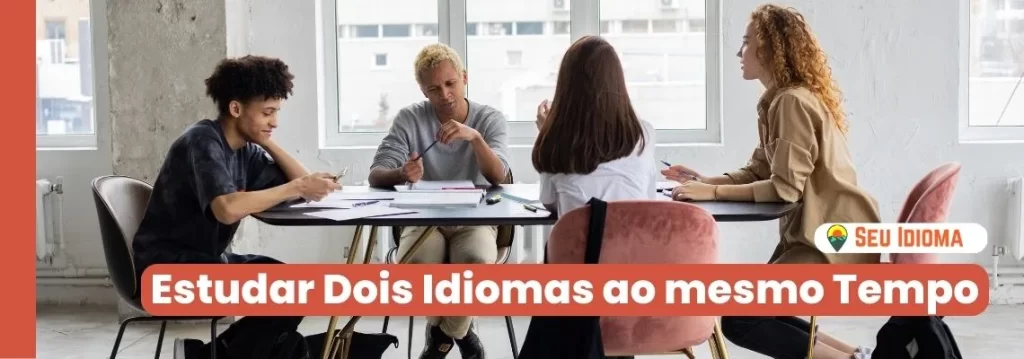 Estudar dois idiomas